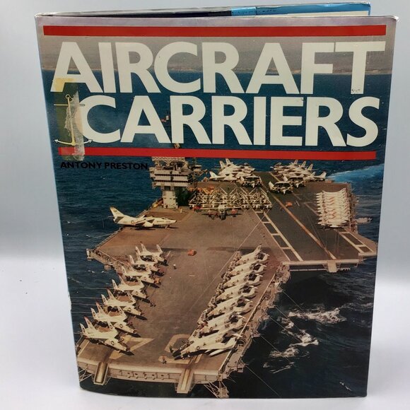 Aircraft Carriers by Antony Preston โ First Edition 1987 โ Vintage Military Hist - Picture 1 of 15